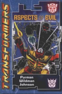Transformers: Aspects of Evil