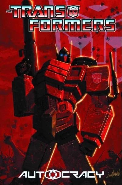 Transformers: Autocracy (Trade Paperback, 2012) - Series 