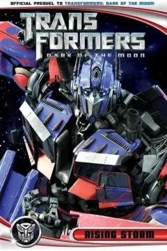 Transformers: Dark of the Moon Movie Prequel: Rising Storm
