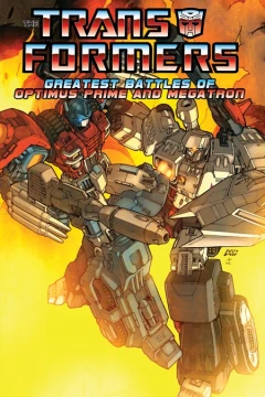 Transformers: Greatest Battles of Optimus Prime and Megatron