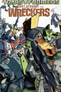 Transformers: Last Stand Of The Wreckers
