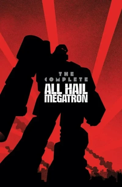 Transformers: The Complete All Hail Megatron (Hardcover, 2011) - Series 