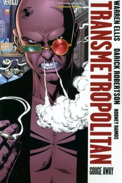 Transmetropolitan: Gouge Away