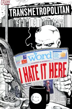 Transmetropolitan: I Hate It Here