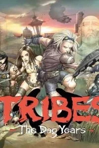 Tribes: The Dog Years