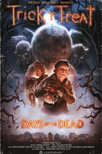 Trick 'r Treat: Days of the Dead