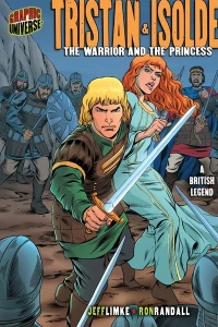 Tristan & Isolde: The Warrior and the Princess