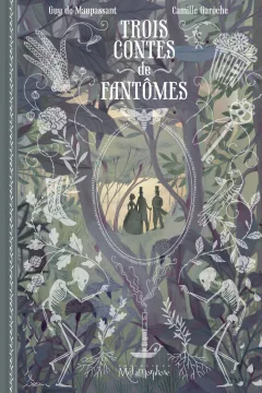 Trois Contes de Fantômes