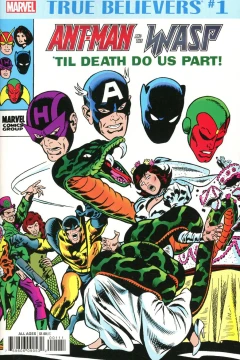 True Believers: Ant-Man and the Wasp: 'Til Death Do Us Part!