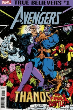 True Believers: Avengers: Thanos: The Final Battle