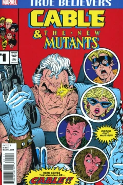 True Believers: Cable & The New Mutants