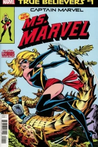 True Believers: Captain Marvel: The New Ms. Marvel