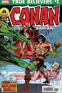 True Believers: Conan the Barbarian: Curse of the Golden Skull!