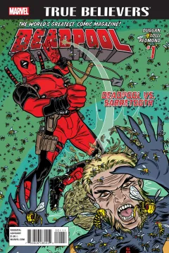 True Believers: Deadpool: Deadpool Vs. Sabretooth
