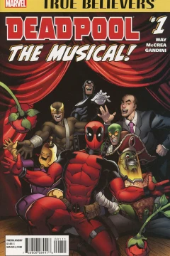 True Believers: Deadpool the Musical!
