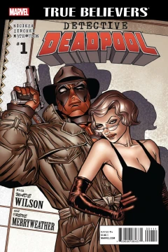 True Believers: Detective Deadpool