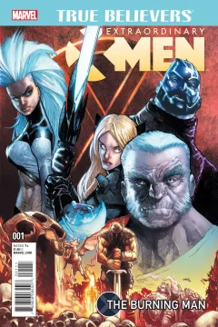 True Believers: Extraordinary X-Men: The Burning Man
