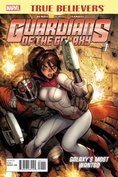 True Believers: Guardians of the Galaxy: Galaxy's Most Wanted