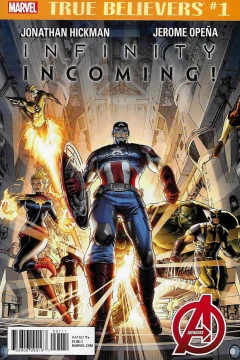 True Believers: Infinity Incoming!