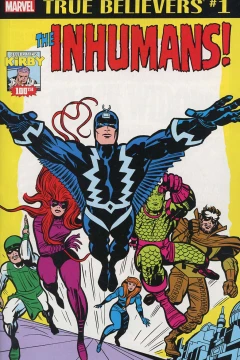 True Believers: Jack Kirby 100th Anniversary: The Inhumans!