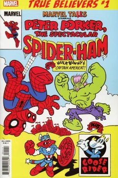 True Believers: Marvel Tails Starring Peter Porker, The Spectacular Spider-Ham