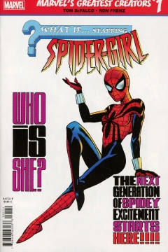 True Believers: Marvel's Greatest Creators: What If... Starring Spider-Girl