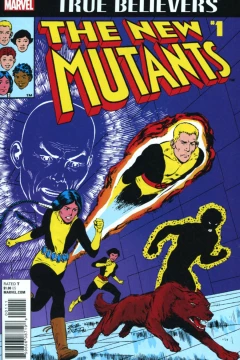 True Believers: New Mutants
