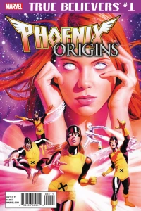 True Believers: Phoenix Origins