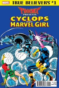 True Believers: Phoenix Presents Cyclops and Marvel Girl
