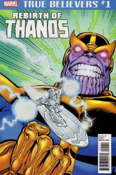 True Believers: Rebirth of Thanos