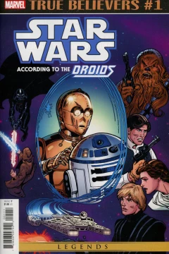 True Believers: Star Wars: According To the Droids