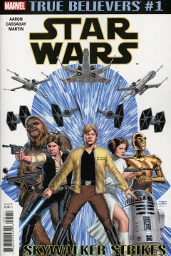 True Believers: Star Wars: Skywalker Strikes