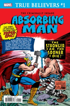 True Believers: The Criminally Insane: Absorbing Man