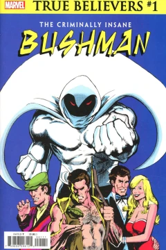 True Believers: The Criminally Insane: Bushman