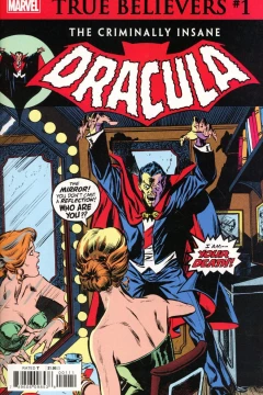 True Believers: The Criminally Insane: Dracula