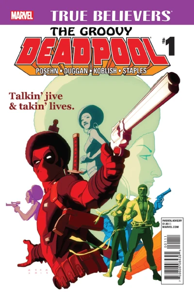 True Believers: The Groovy Deadpool (2016) - Series 