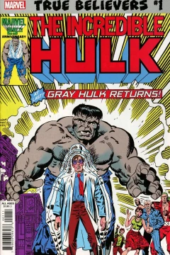 True Believers: The Incredible Hulk: Gray Hulk Returns