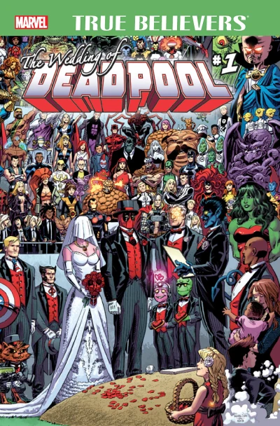 True Believers: The Wedding of Deadpool (2016) - Series 
