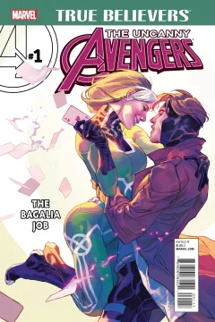 True Believers: Uncanny Avengers: The Bagalia Job