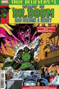 True Believers: What If Dr. Doom Had Become A Hero?
