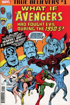 True Believers: What If The Avengers Had Fought Evil During the 1950's?