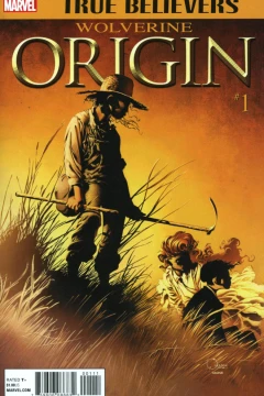 True Believers: Wolverine - Origin