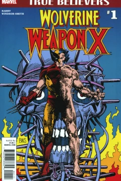 True Believers: Wolverine - Weapon X