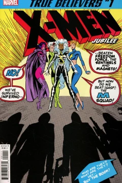 True Believers: X-Men: Jubilee