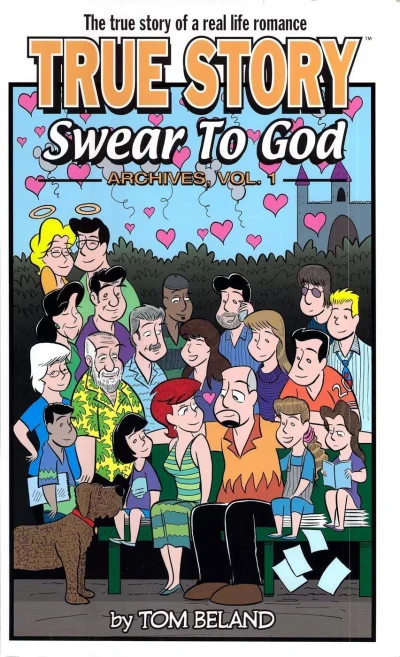 True Story, Swear to God Archives (2008) - Series 