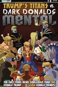Trump's Titans vs. Dark Donalds Mental