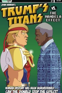 Trump's Titans vs. The Mandela Effect