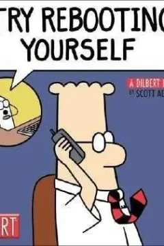 Try Rebooting Yourself