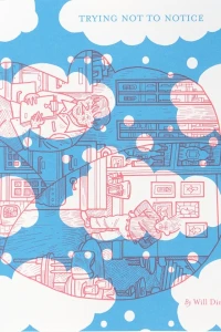 Trying Not To Notice