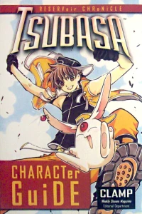 Tsubasa: Reservoir Chronicle CHARACTer GuiDE